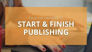 Start amp Finish Publishing [upl. by Goldner]