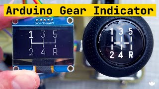 Drive in Style Arduino Gear Indicator full tutorial [upl. by Notniv258]