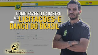 COMO FAZER O PRÉCADASTRO NO LICITAÇÕESE DO BANCO DO BRASIL [upl. by Vergne15]