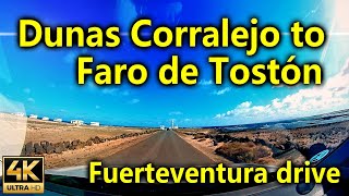 Drive from Corralejo to Faro de Tostón on Fuerteventura  Car Ride  4K [upl. by Zakarias]