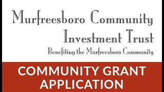 Community Investment Trust Grant Application Training Information [upl. by Koziara]