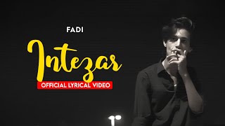 FADI  INTEZAR  PROD HANAN BUTT  URDU RAP  LYRIC VIDEO  2021 [upl. by Enale591]