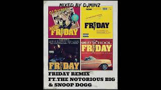 Ice Cube  Friday Remix FtThe Notorious BIG amp Snoop Dogg [upl. by Genisia]