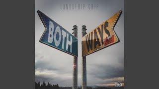 Both Ways [upl. by Yendahc]