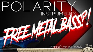 A FREE KONTAKT METAL BASS  EFFING METAL BASS BY Polarity Instruments [upl. by Llebyram]