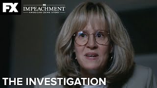 The Investigation  Impeachment American Crime Story  Ep 9  FX [upl. by Bahner]