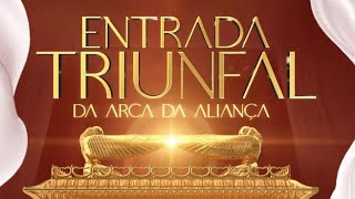 ENTRADA TRIUNFAL DA ARCA DA ALIANÇA [upl. by Iddo]