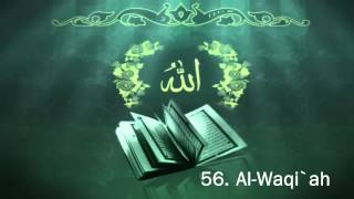 Surah 56 AlWaqiah  Sheikh Maher Al Muaiqly [upl. by Aremaj]