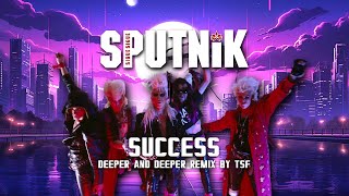 Sigue Sigue Sputnik  Success Know TSF Deeper And Deeper Remix [upl. by Reinertson720]