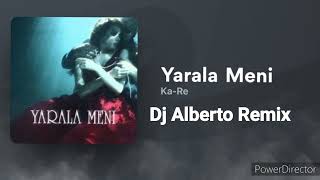 Ka Re  Yarala Meni Dj Alberto Remix [upl. by Udale]