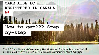 HEALTH CARE ASSISTANT PROGRAM BC REGISTRY REGISTRATION healthcare britishcolumbia bcregistry [upl. by Eniamej]