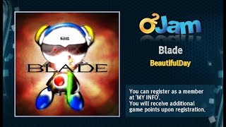 O2Jam OST  Blade [upl. by Nola]