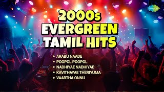 2000s Evergreen Tamil Hits  Arabu Naadu  Nadhiye Nadhiye  ARRahman  Yuvan Shankar Raja [upl. by Hannavahs]