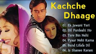 Kachche Dhaage Movie All Songs  Bollywood Hits Songs  Ajay Devgan Manisha Koirala Nusrat Fateh [upl. by Ermeena]