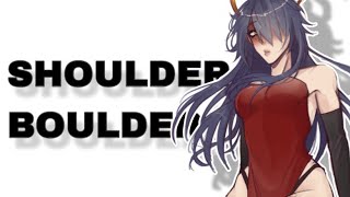 Shoulder Boulders  Animation meme  16 [upl. by Forward82]