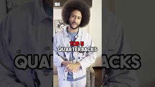 Colin Kaepernick names his top 5 quarterbacks 🏈 [upl. by Navi528]