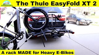 Ebikes on the Thule Easy Fold XT 2 bike rack Made specifically for heavy EBikes [upl. by Nawad]