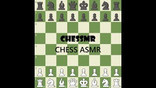 CHESSMR chess ASMR [upl. by Convery]