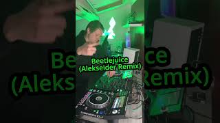 Beetlejuice Alekseider Remix  OUT NOW [upl. by Norej]