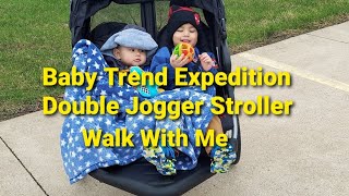 Baby Trend Expedition Double Jogger Stroller  Walk With Me [upl. by Erot]