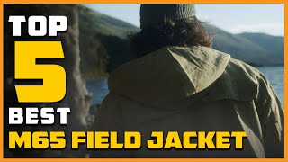 Top 5 Best M65 Field Jackets Review 2023  Men’s Winter Casual Thicken JacketsGiant Field Jacket [upl. by Adamik]