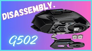 Logitech G502 disassembly [upl. by Caye]