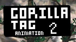 Gorilla tag animation 2 Gorilla tagCapuchin [upl. by Ivets]