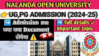 UGPG ADMISSION DOCUMENT DETAILS202425NALANDA OPEN UNIVERSITYNOUADMISSION [upl. by Lichter]