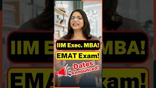 💥EMAT Entrance Exam Dates Out🤩IIM Kozhikode Executive MBA shorts EMAT IIMKozhikode MBA viral [upl. by Tsenre]