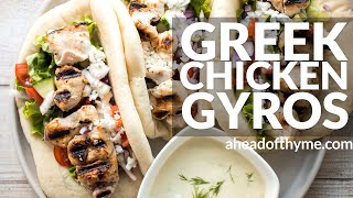 Greek Chicken Gyros with Tzatziki Sauce [upl. by Ajnotal]