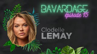 BAVARDAGE  Clodelle Lemay [upl. by Ranip]