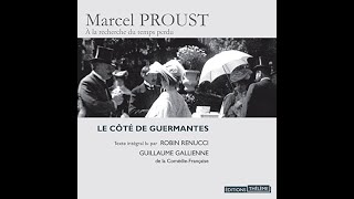 Du cote de Guermantes Marcel Proust livre audio partie 1 [upl. by Sirred]