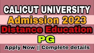 PG  Distance education  Calicut University  Apply now [upl. by Bilat]