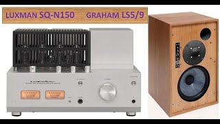 Luxman SQ N150 Graham audio LS5 9 [upl. by Gregson]