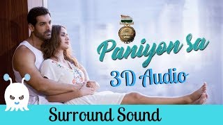 Paniyon Sa  Satyameva Jayate  3D Audio  Surround Sound  Use Headphones 👾 [upl. by Anilos]