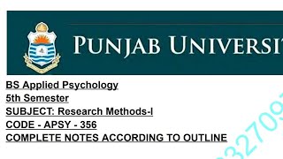 BS Applied Psychology  Research Method l  Apsy356  Complete Notes Acc to Outline pu [upl. by Nylhtiak]