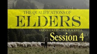 Qualifications of Elders Session 4 [upl. by Naoj]