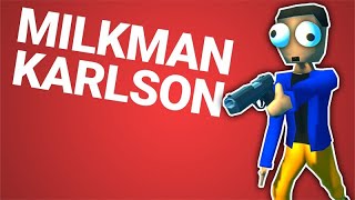 Milkman Karlson  First few mins gameplay [upl. by Bortman]