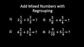 Add Mixed Fractions with Regrouping addingmixednumbers [upl. by Sharleen864]