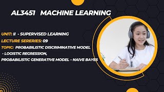 Probabilistic discriminative modelLogistic Regressiongenerative modelNaive Baye in tamilAL3451 [upl. by Henarat896]