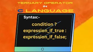 Ternary Operator in C Explained  Conditional Operators Made Simple with Examples [upl. by Arem]