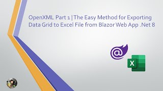 OpenXML Part 1  The Easy Method for Exporting Data Grid to Excel File from Blazor Web App Net 8 [upl. by Reinhard]