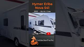 Hymer Eriba Nova 541  2022 Short View [upl. by Adlanor427]