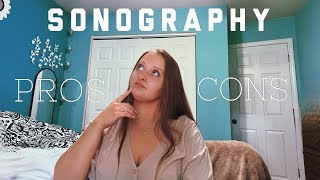 Sonography PROS amp CONS  WHAT YOU REALLY NEED TO KNOW ￼ [upl. by Engvall574]