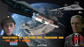 Executorix Imperial vs Executor inkl Punishing One  GAC  TW  Arena [upl. by Sallee]