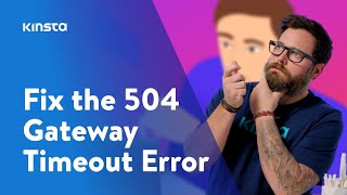 How to Fix 504 Gateway Timeout Error [upl. by Laeahcim174]