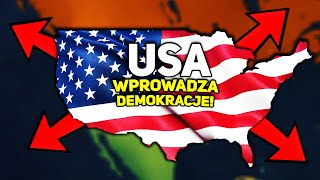 USA WPROWADZA WSZĘDZIE DEMOKRACJE  Age of History II [upl. by Meedan]