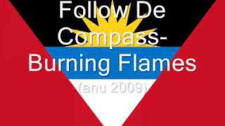 Follow De Compass Burning Flames ANU 2009 [upl. by Nerine]