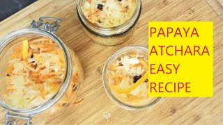 HOW TO MAKE PAPAYA ATCHARA  PAPAYA PICKLE  PINOY RECIPE  CHIS LIFE VLOG [upl. by Croom485]