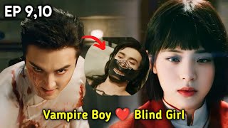 Vampire Love 🧛❤️  P7 Vampire Boy ❤️ Blind Girl  Snowfall 2024 Chinese Drama Tamil Explanation [upl. by Tisbe]